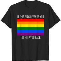 If This Flag Offends You I'll Help You Pack | LGBT Rainbow Flag T-Shirt