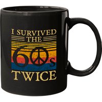 Mug Citation Amusante J'ai Survécu aux Années 60 Deux Fois 60