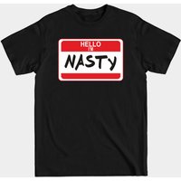 Hello I'm Nasty Men's T-Shirt in Black