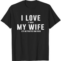 J'adore quand ma femme me laisse pratiquer la radio amateur T-Shirt — T-shirts pour hommes