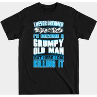 Je n'aurais jamais rêvé de devenir un vieux grincheux T-Shirt pour hommes — T-shirts pour hommes