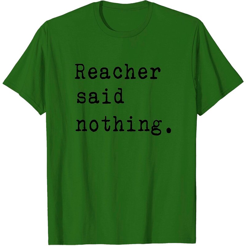 Reacher Said Nothing - T-shirt Jack Reacher pour hommes — T-shirts pour hommes