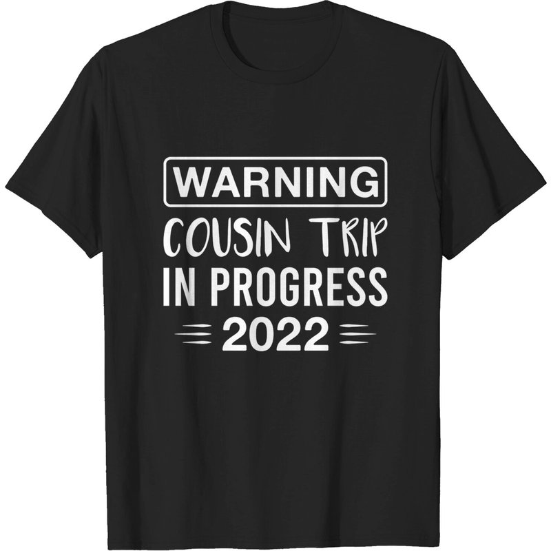 T-Shirt Warning Cousin Trip In Progress 2022 pour Hommes — T-shirts pour hommes
