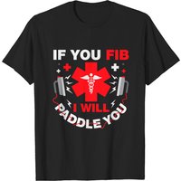 T-Shirt If You Fib I Will Paddle You pour hommes — T-shirts pour hommes