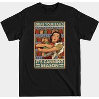 Grab Your Balls T-shirt Vintage Saison de Mise en Conserves
