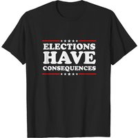 T-shirt pour hommes Elections ont des conséquences — T-shirts pour hommes