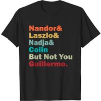 T-shirt pour hommes Not You Guillermo - Personnages de télé humoristiques