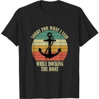 Désolé pour ce que j'ai dit en amarrant le bateau T-shirt pour hommes — T-shirts pour hommes