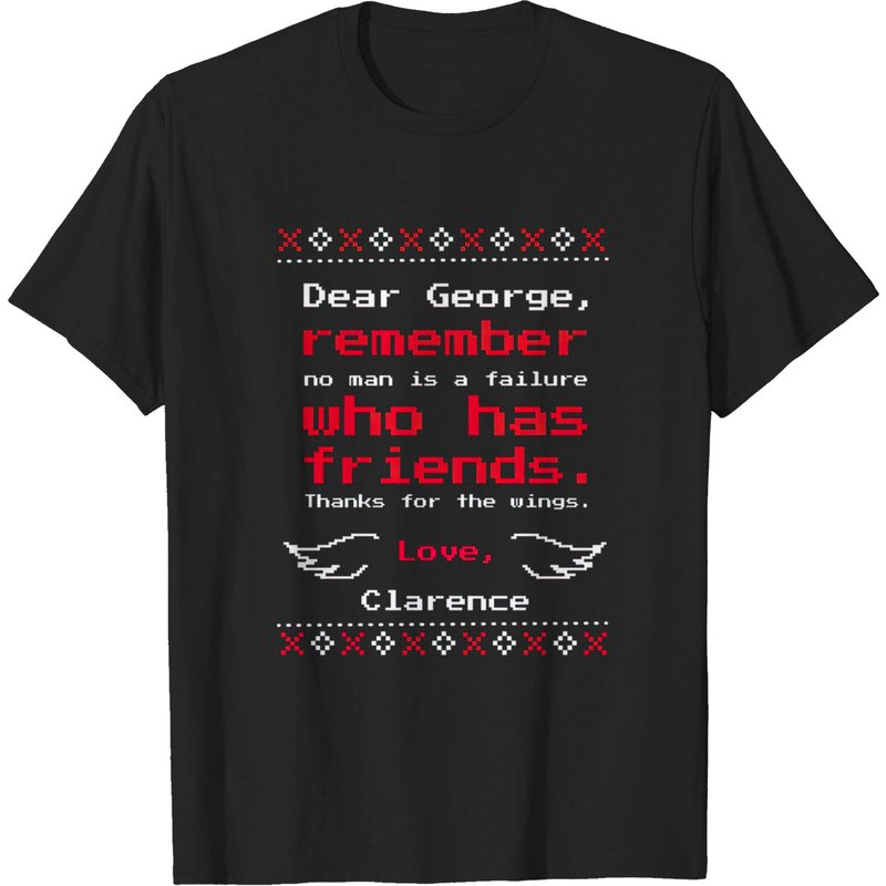 No Man Is A Failure Who Has Friends - Its A Wonderful Life T-Shirt — T-shirts pour hommes