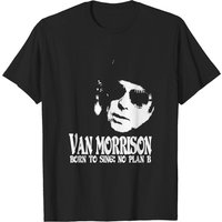 Van Morrison Born To Sing Men's T-Shirt