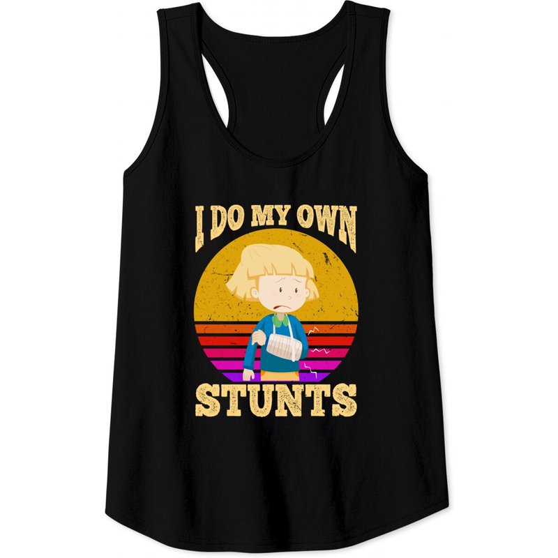 Kids I Do My Own Stunts Broken Arm Injury Gift Tank Top for Men — Mens T Shirts