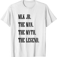 MLK Jr The Man The Myth The Legend Men's T-Shirt — Mens T Shirts