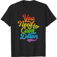 T-shirt pour hommes You Need to Calm Down - Égalité Arc-en-ciel — T-shirts pour hommes