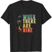 T-shirt pour hommes When There Are Nine pour la justice sociale et l'égalité