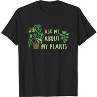 T-Shirt Botanique pour Hommes Ask Me About My Plants