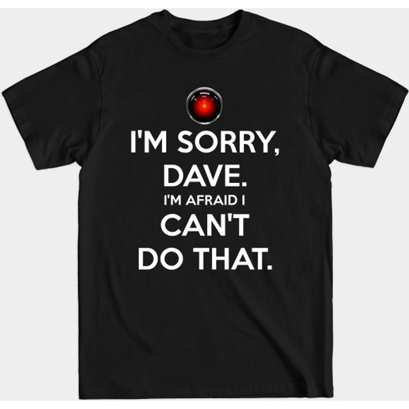 Sorry Dave Men's T-Shirt - Black