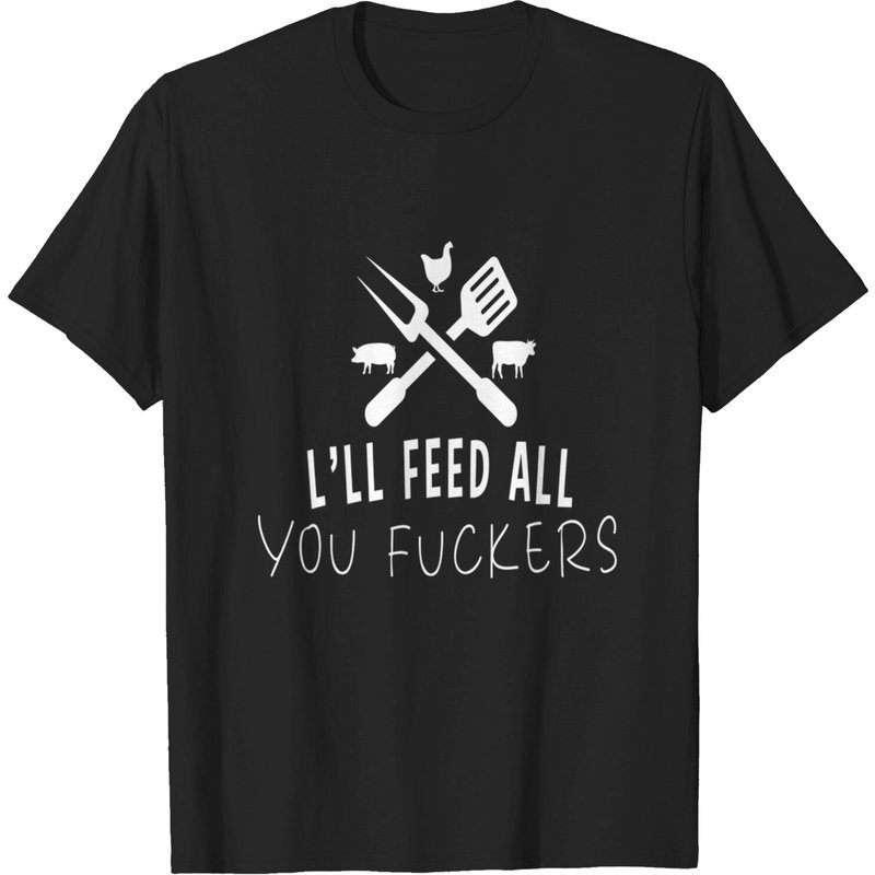 T-shirt pour hommes I'll Feed All You Fuckers en noir