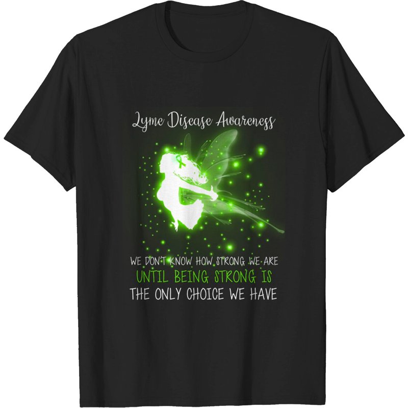 T-shirt de sensibilisation à la maladie de Lyme We Don't Know How Strong — T-shirts pour hommes