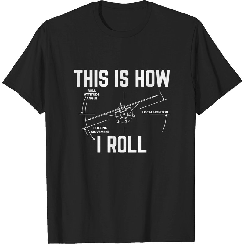 This Is How I Roll Funny Aviation T-Shirt for Men — Mens T Shirts