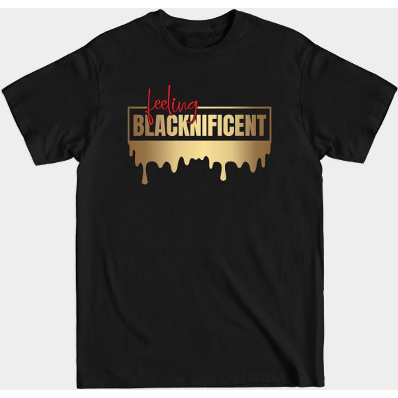 Feeling Blacknificent Black History Month T-Shirt for Men — Mens T Shirts