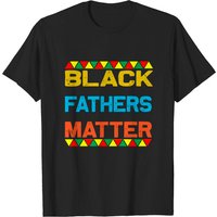 T-Shirt Black Fathers Matter pour hommes