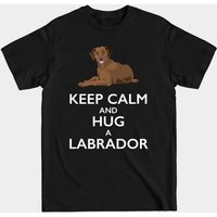 Keep Calm and Hug a Labrador Chocolate Lab T-Shirt for Men — Mens T Shirts