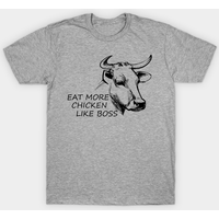 T-shirt pour hommes Eat More Chicken Like Boss
