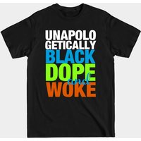 T-shirt pour hommes Unapologetically Black Dope and Woke
