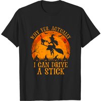 Why Yes Actually I Can Drive A Stick Vintage T-Shirt for Men — Mens T Shirts