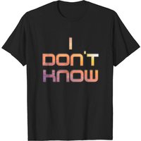 T-shirt pour hommes I Don't Know en noir