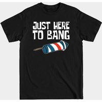 T-shirt pour hommes Just Here To Bang en noir — T-shirts pour hommes