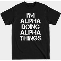 T-shirt Alpha Doing Alpha Things