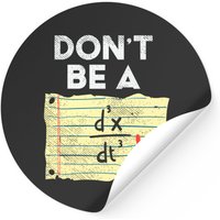 Don't Be A D3x/dt3, Don't Be A Jerk Math Lover Sticker — Stickers & Decals