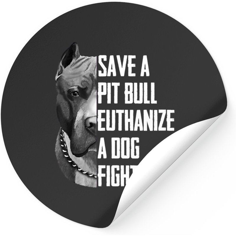 Save A Pitbull Euthanize A Dog Fighter Sticker — Stickers & Decals