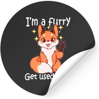Autocollant Cute Furry Gift I'm A Furry Get Use To It — Autocollants et stickers