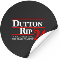 Autocollant We'll Take It To The Train Station - Dutton Rip 2024