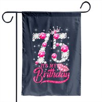 It's My 75th Birthday Queen 75 Years Old Garden Flags — Decorative Flags