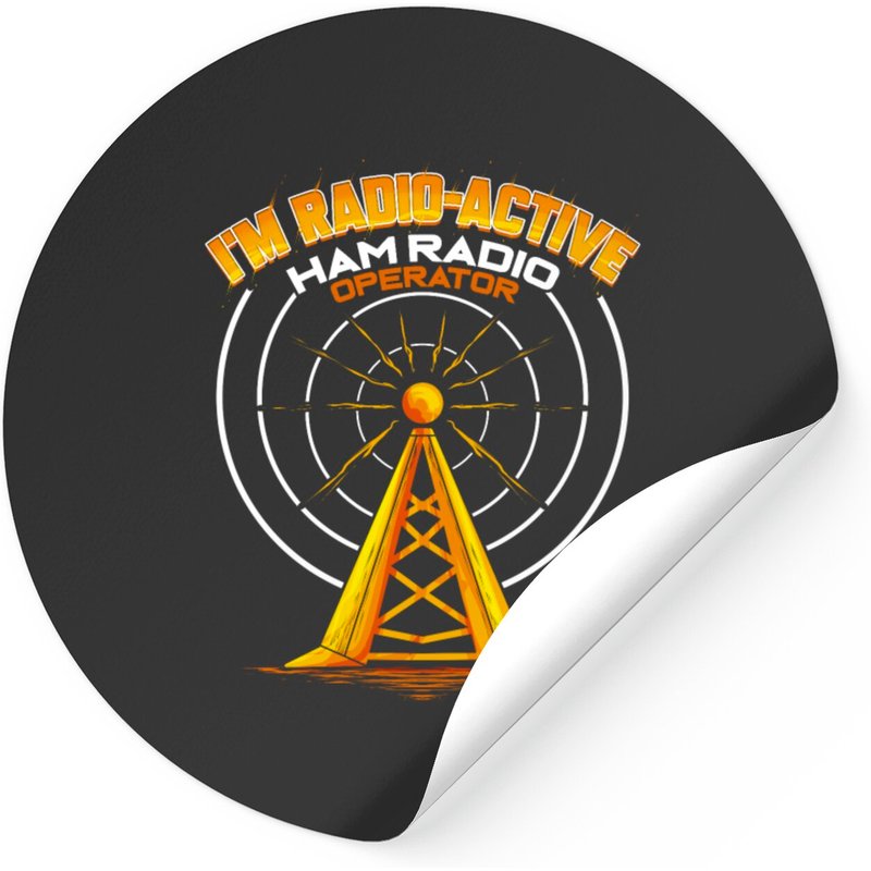 Ham Radio Operator - I'm Radio-active Sticker — Stickers & Decals