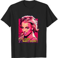 I Just Want More! Britney T-Shirt for Men - Black — Mens T Shirts