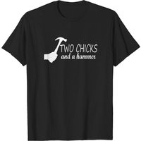 T-shirt pour hommes Two Chicks And A Hammer