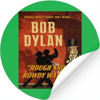 Bob Dylan Rough And Rowdy Ways Tour 2022 Stickers — Stickers & Decals