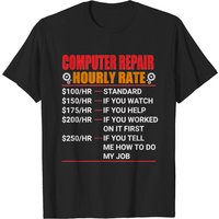 Computer Repair Hourly Rate T-Shirt for Men — Mens T Shirts
