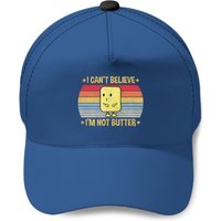 I Can't Believe I'm Not Butter Baseball Cap