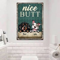 Nice Butt Personalized Dog Metal Sign