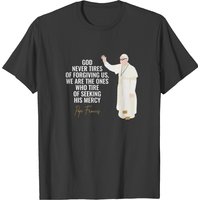 T-shirt pour hommes God Never Tires of Forgiving Us de Pope Francis — T-shirts pour hommes