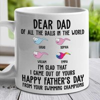I'm Glad That I Came Out From Your Balls - Personalized Mug