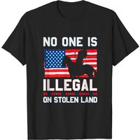 No One Is Illegal On Stolen Land Native Americans T-shirt for Men — Mens T Shirts