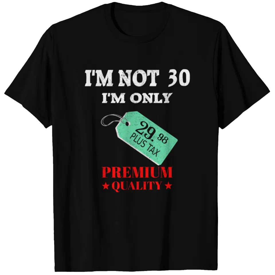 T-shirt drôle cadeau 30e anniversaire pour hommes — T-shirts pour hommes