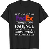 T-shirt pour hommes : Patience et jurons chez FedEx — T-shirts pour hommes