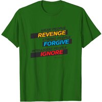 T-shirt Weak People Revenge, Strong People Forgive pour hommes — T-shirts pour hommes